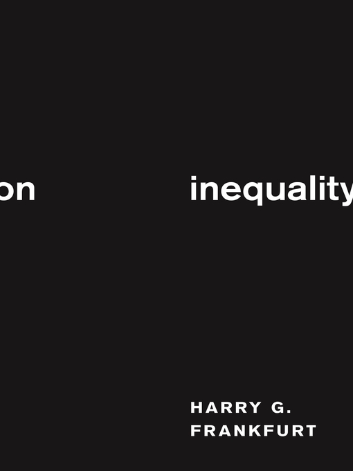 Title details for On Inequality by Harry G. Frankfurt - Available